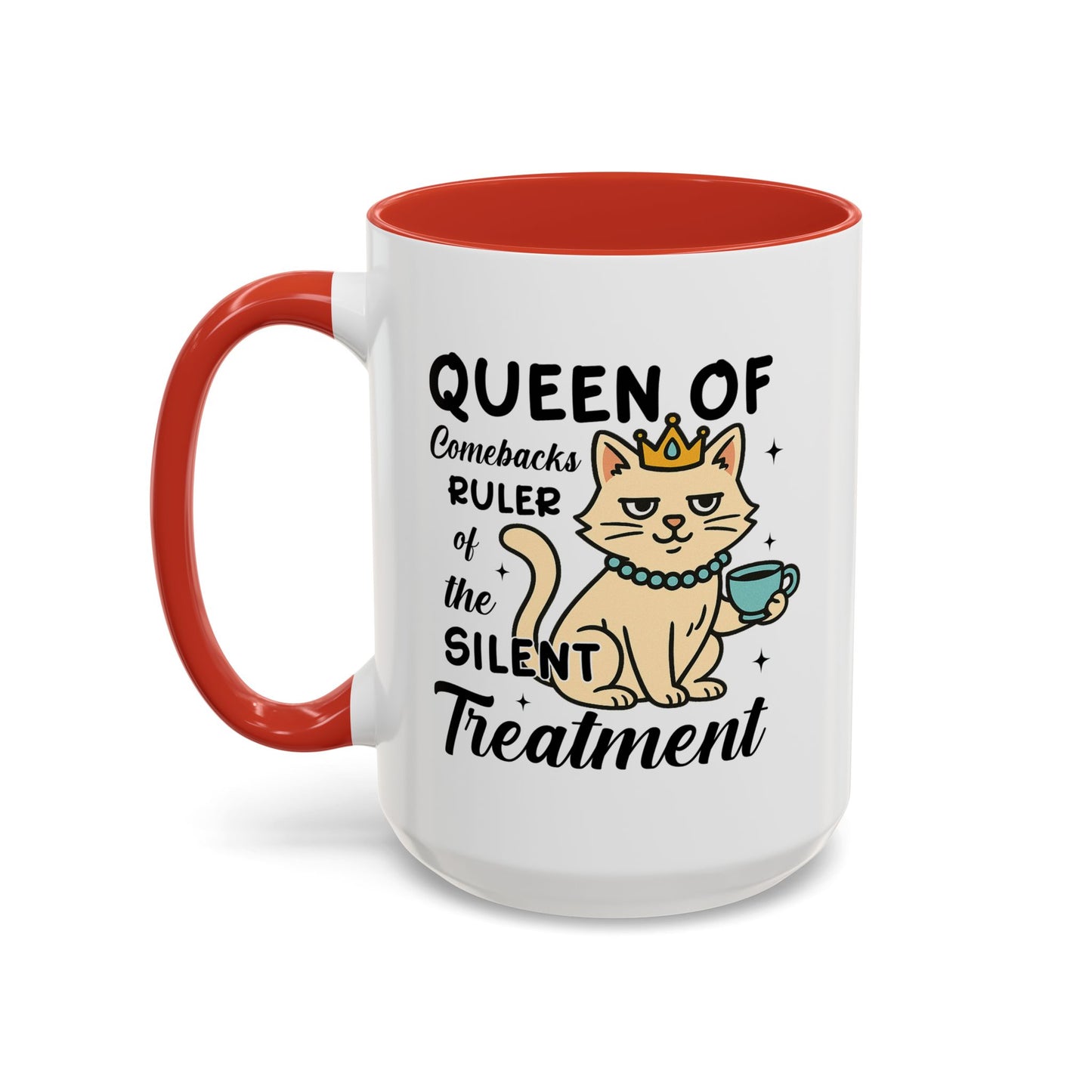 Humor Mug - Queen of Comebacks