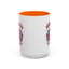 Humor Mug - Sorry My Anxiety