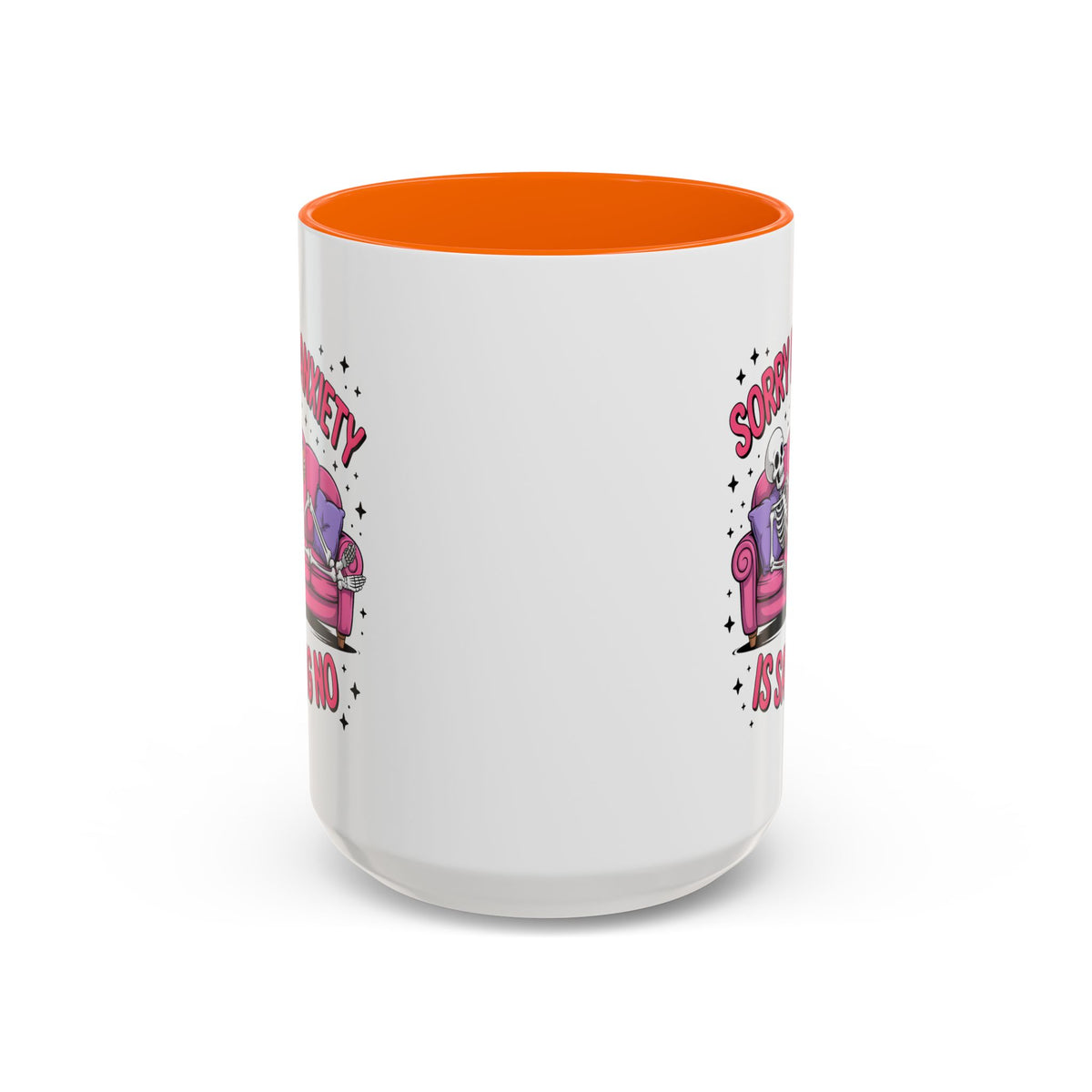 Humor Mug - Sorry My Anxiety