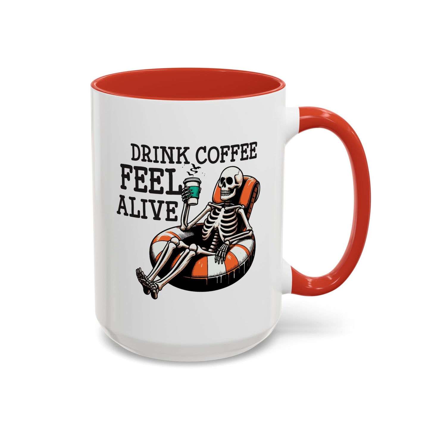 Humor Mug - Drink Coffee Feel Alive