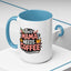 Humor Mug - This Mama Needs Coffee