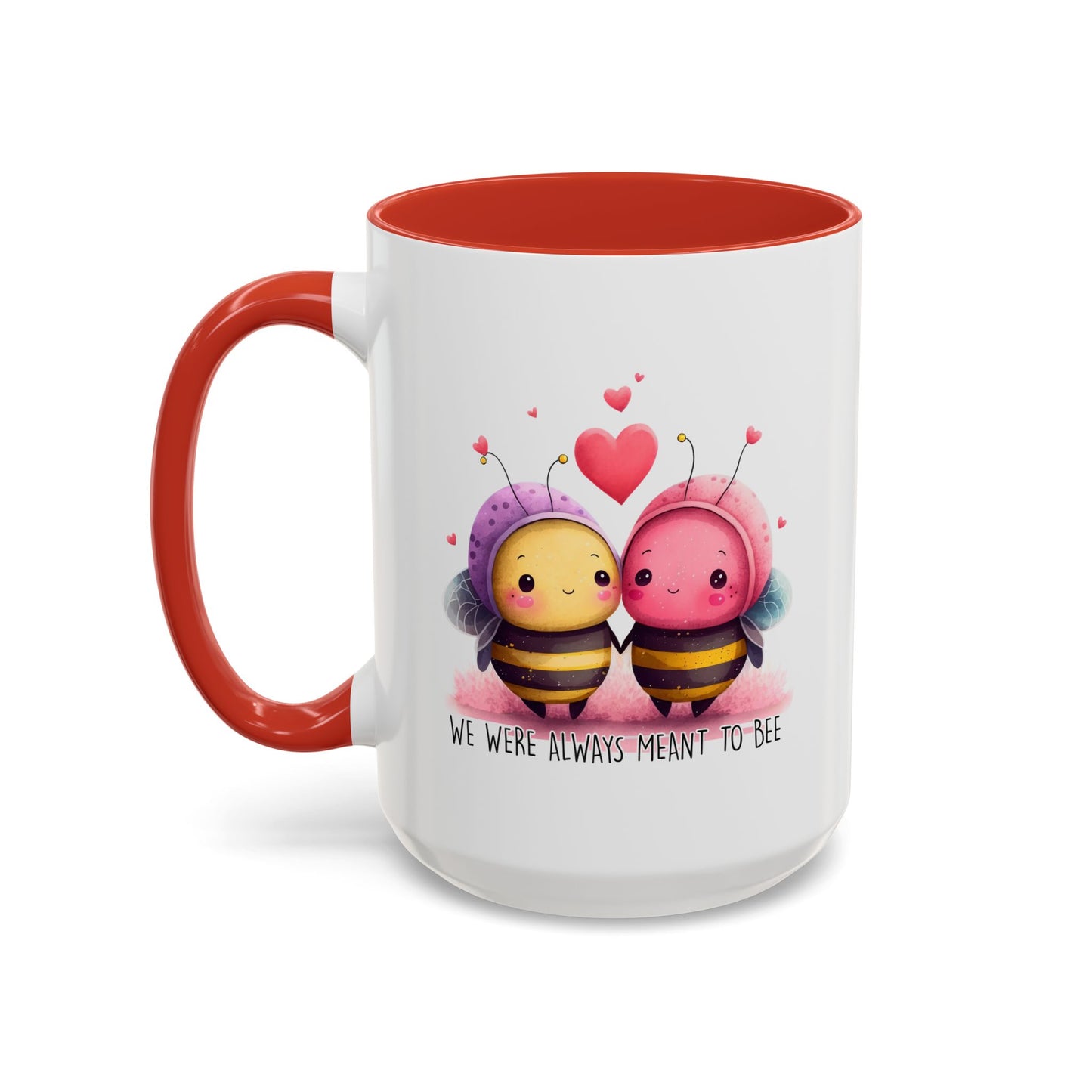 Anniversary Mug - We Were Always Meant To Bee