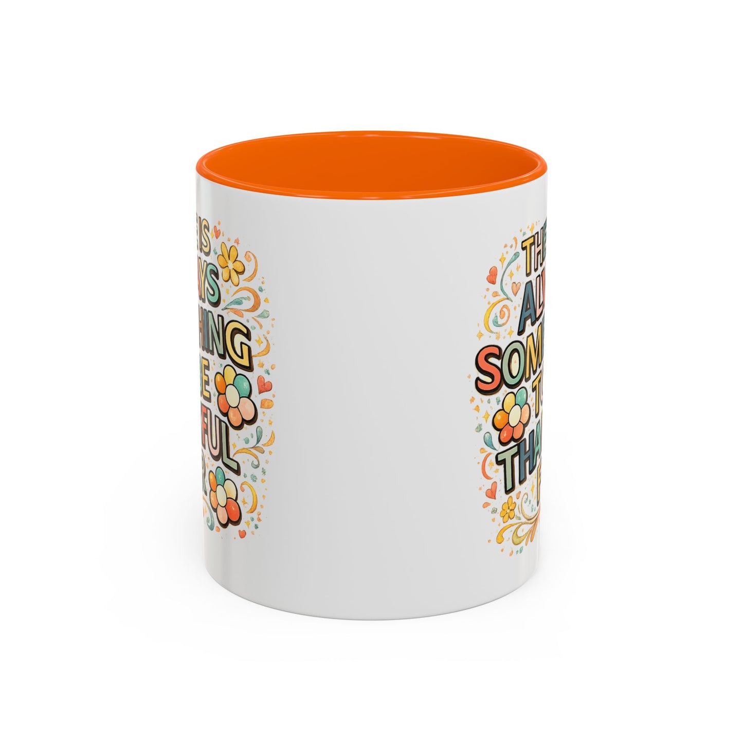 Wellness Mug - There is Always