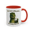 Birthday Mug - You Look Really Good