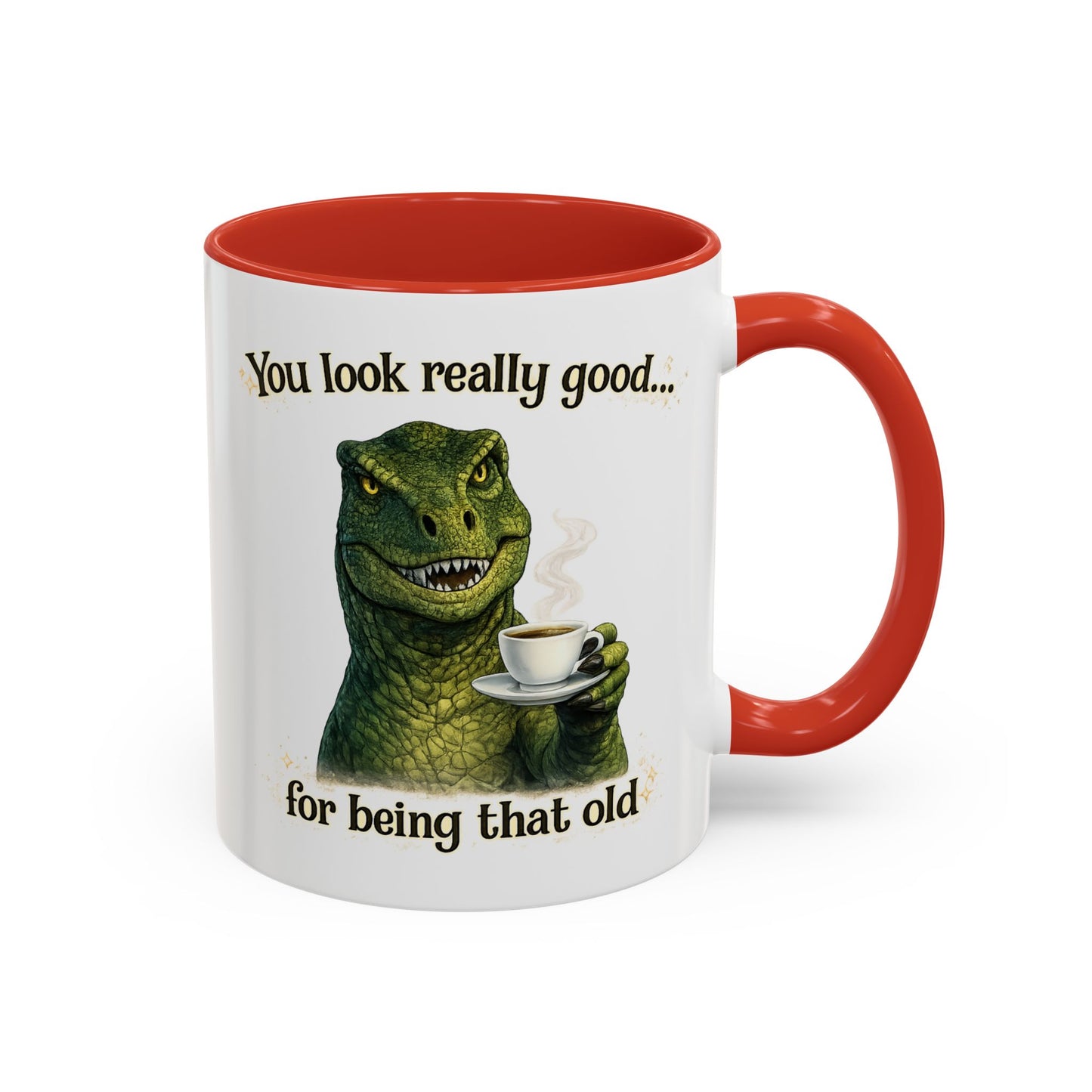 Birthday Mug - You Look Really Good