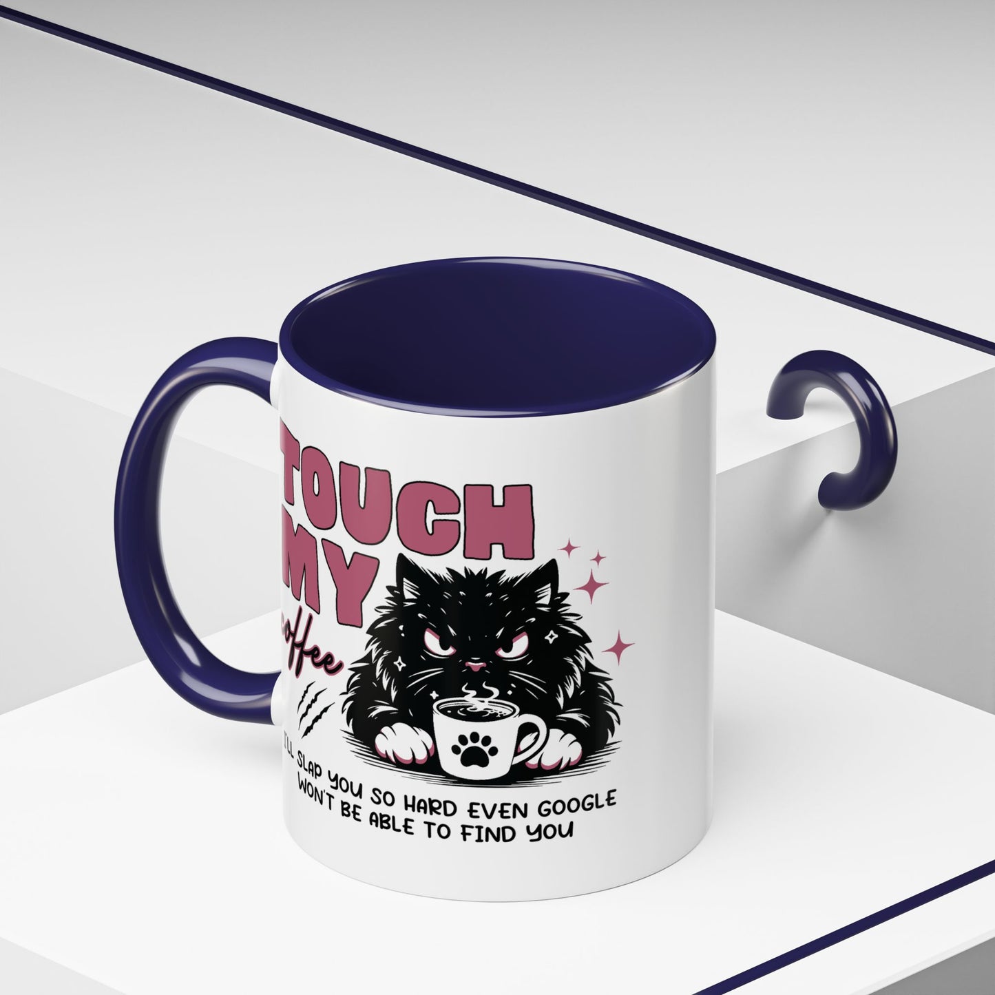 Humor Mug - Touch My Coffee