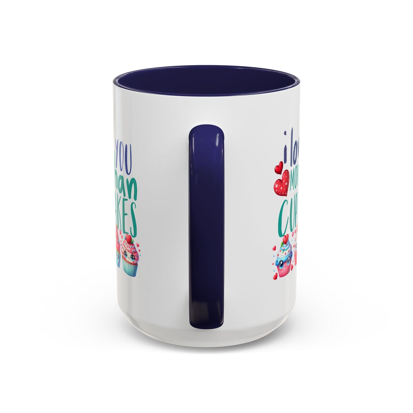 Anniversary Mug - I Love You More Than Cupcakes