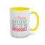 Motivation Mug - Always Believe in the Impossible