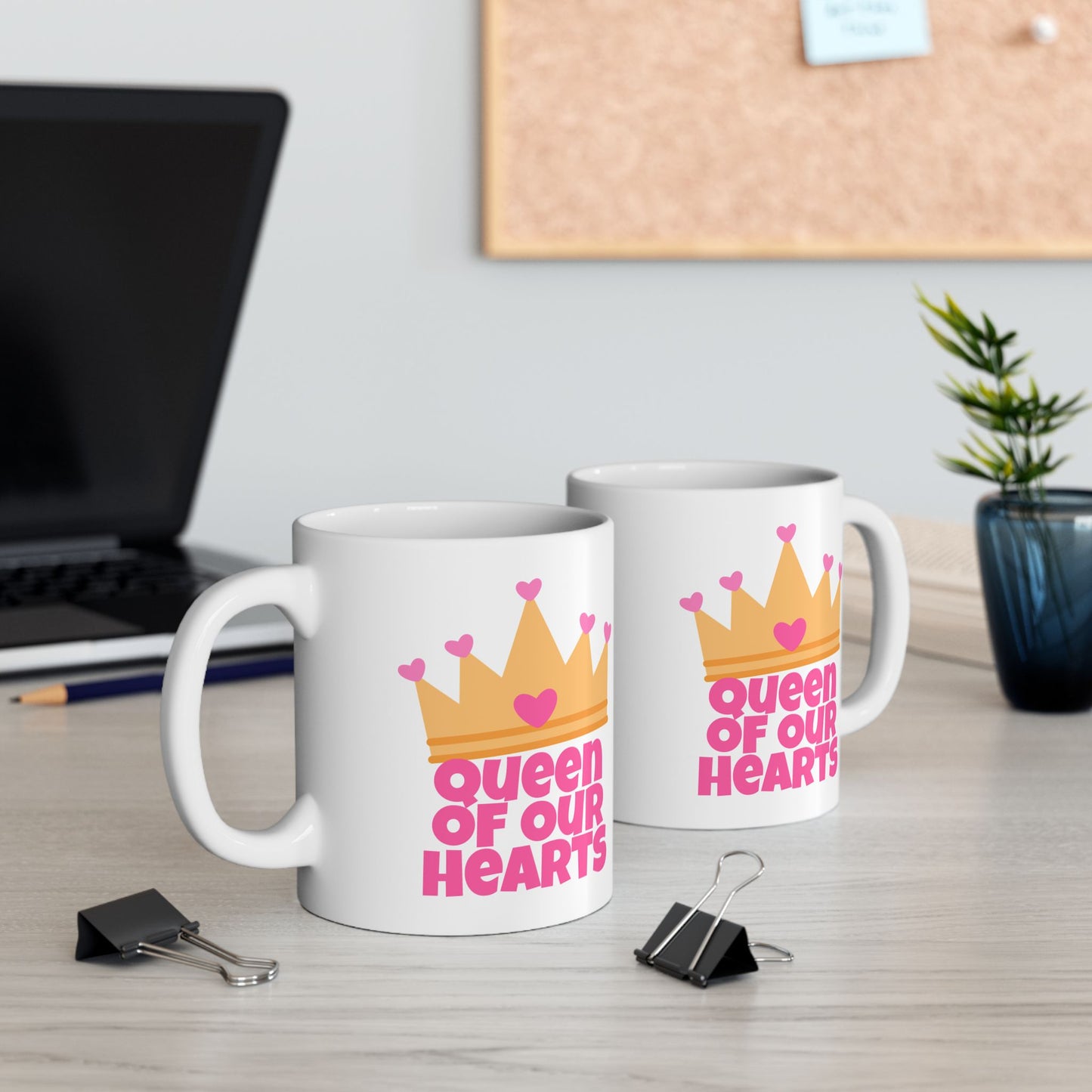 Mother's Day Mug - Queen Of Our Hearts