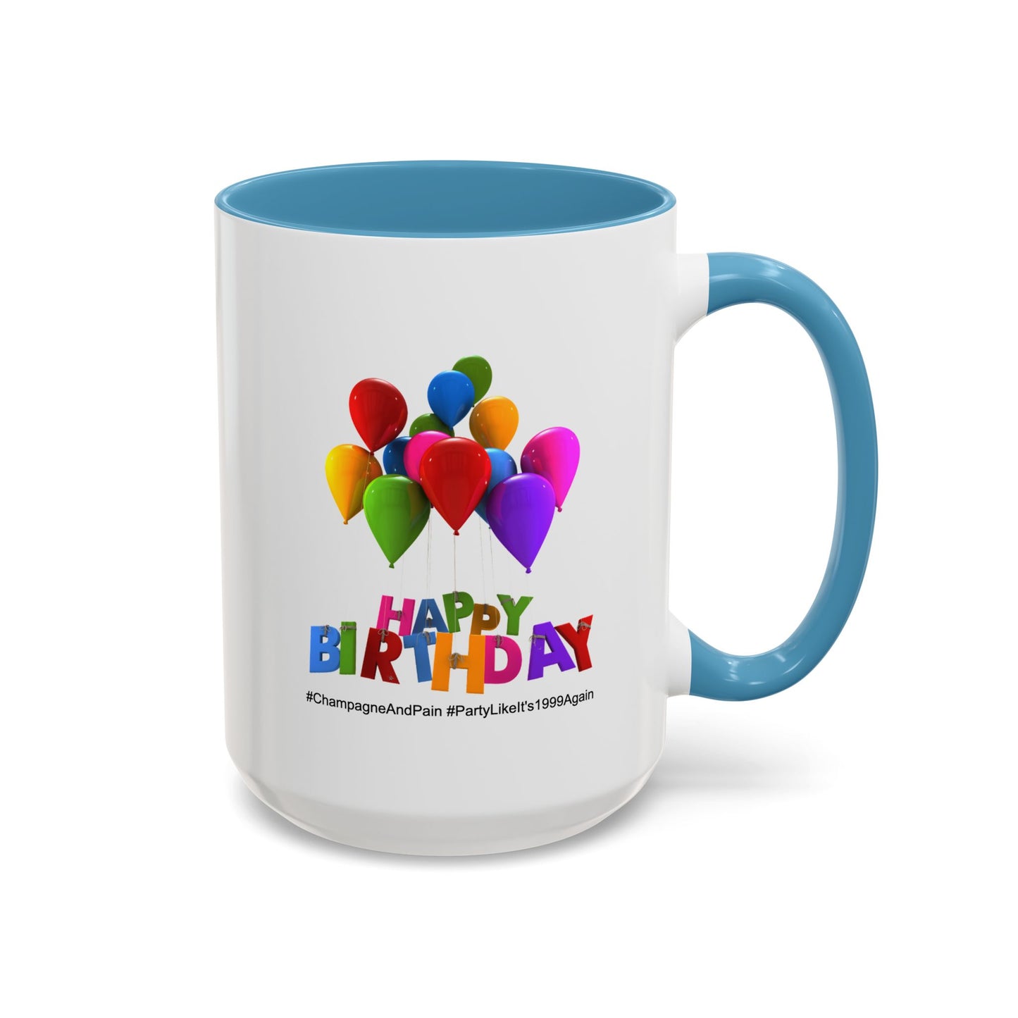 Birthday Mug- Champagne And Pain