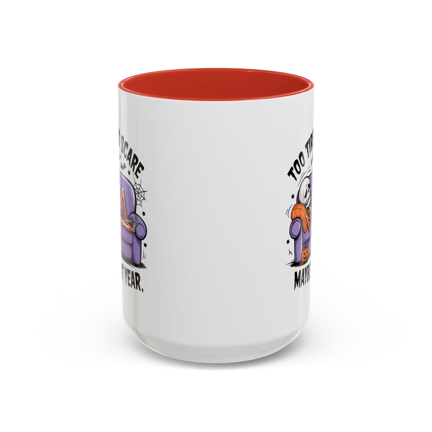 Halloween Mug - Too Tired To Scare