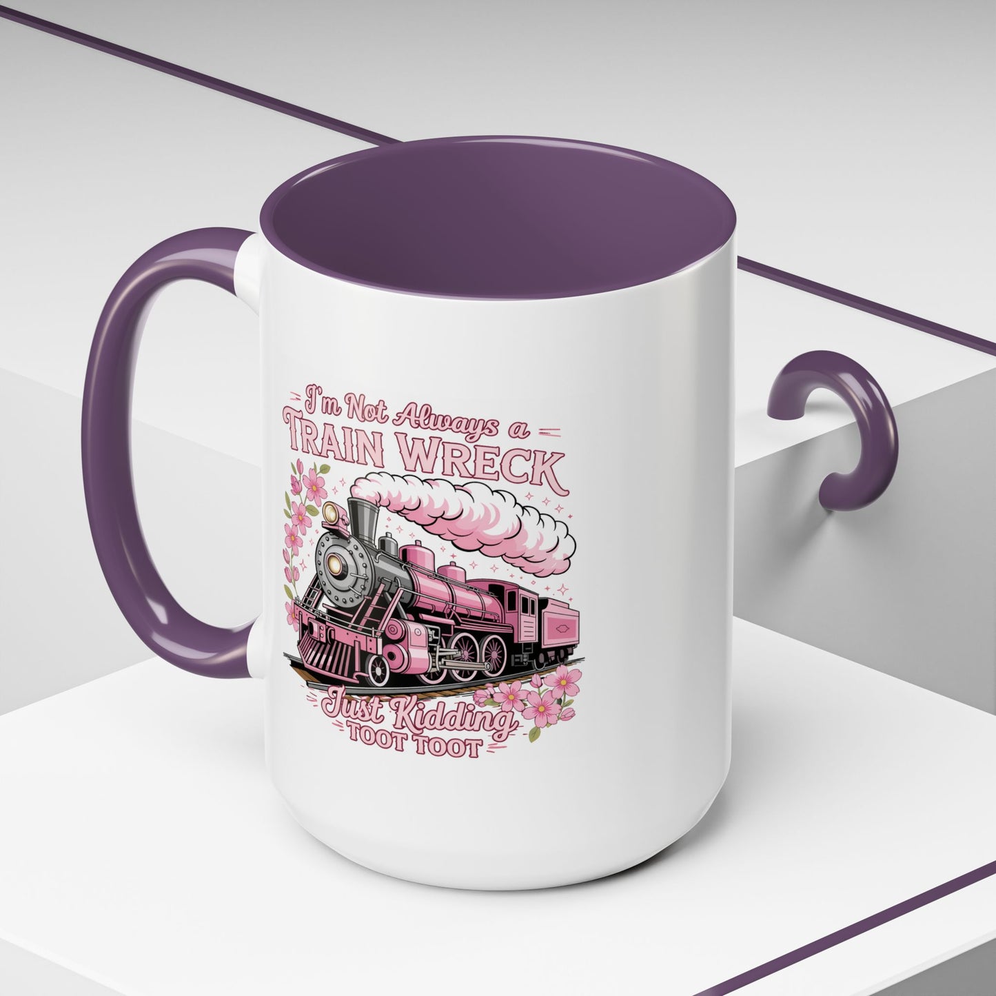 Humor Mug - I'm Not Always