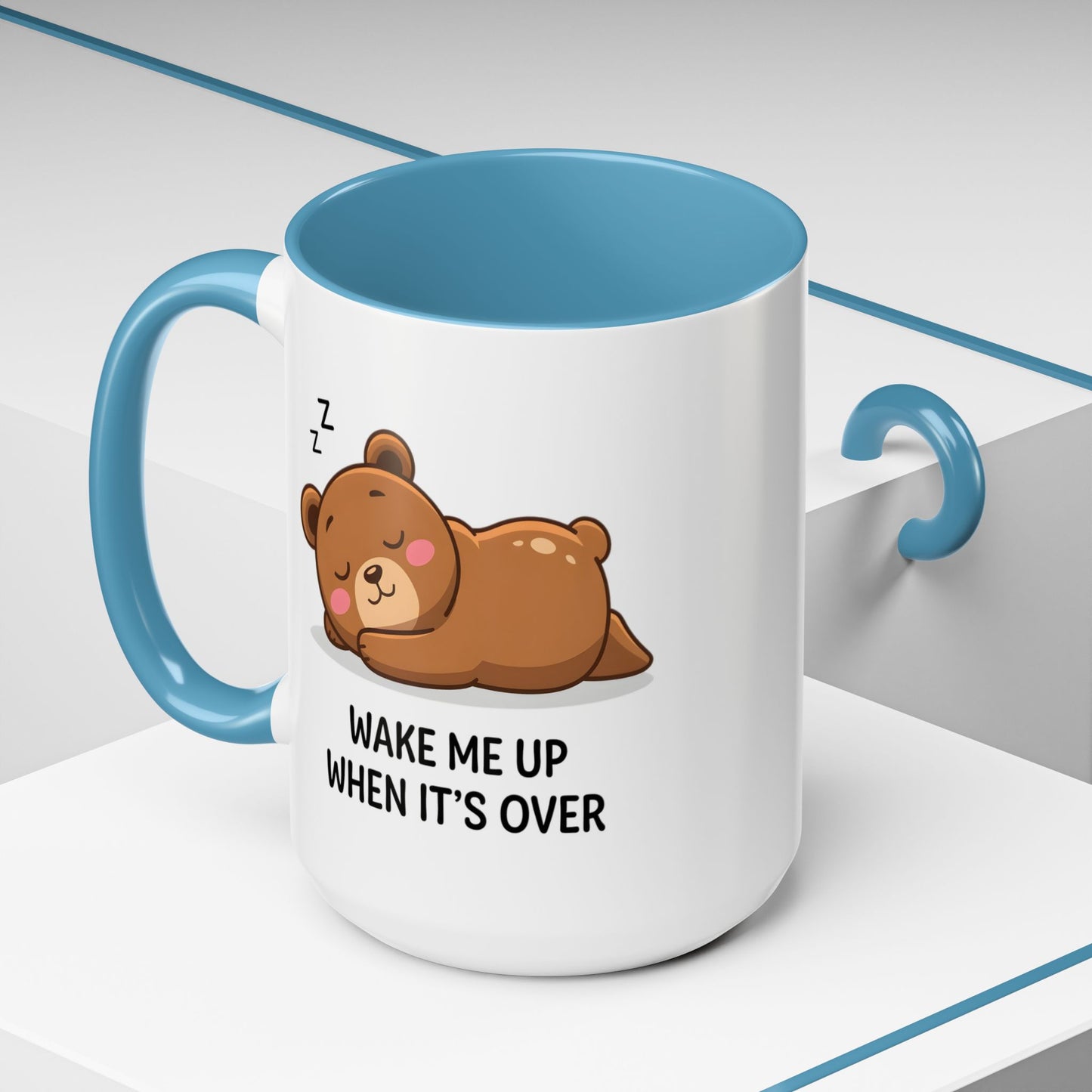 Humor Mug - Wake Me Up When It's over