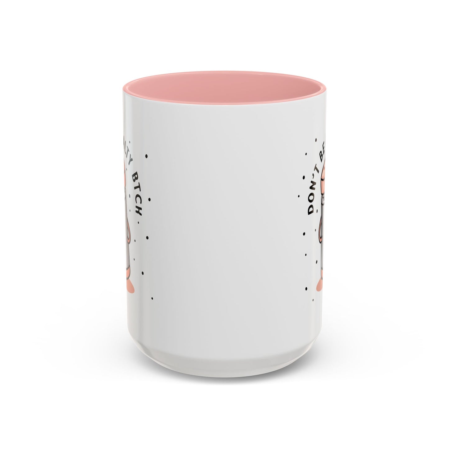 Adult Mug - Don't Be A Salty Bitch