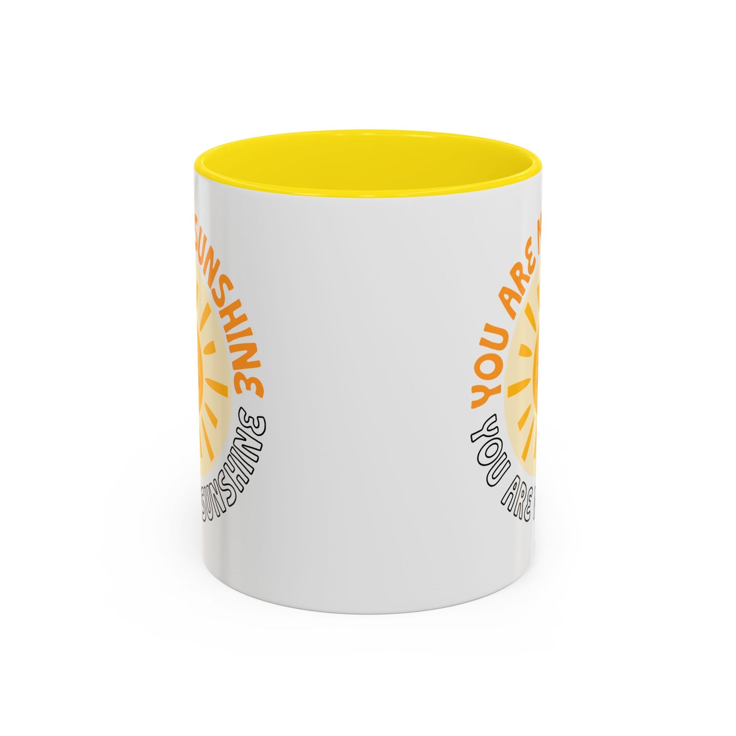 Motivational Mug - You Are My Sunshine