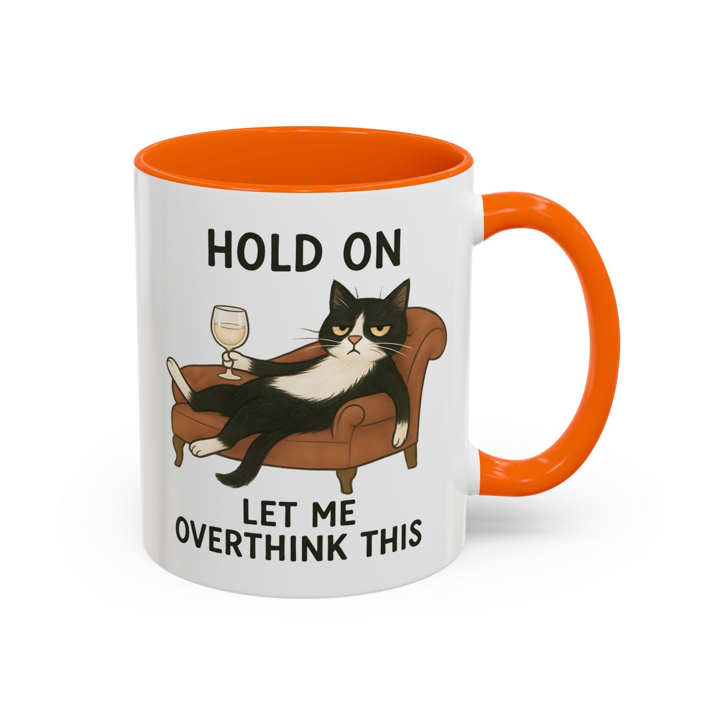 Animal Mug - Hold On Let Me Overthink This