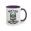 Humor Mug - Insane is Such a Mean Word
