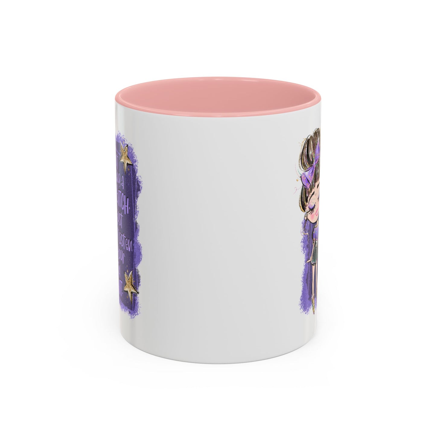 Humor Mug - I'm Not Being A Bitch
