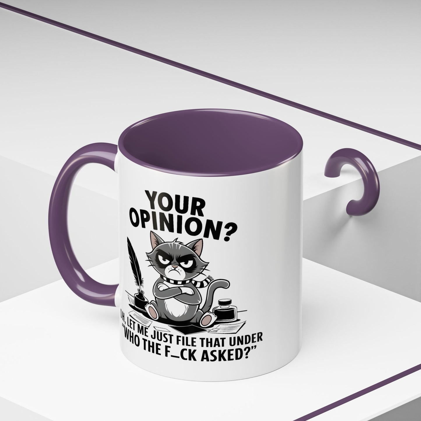 Humor Mug - Your Opinion
