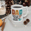 Father's Day Mug - Saying Yes