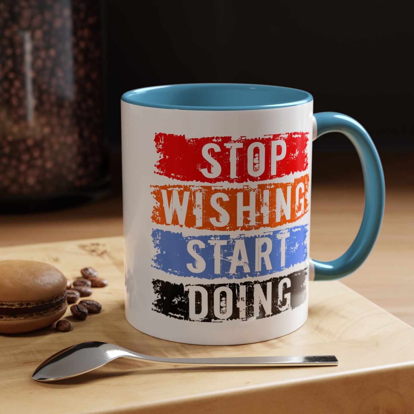 Motivation Mug - Stop Wishing Start Doing