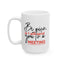 Office Mug - Be Nice Or