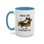 Animal Mug - Hold On Let Me Overthink This