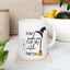 Humor Mug - Don't Make Me Flip My Witch Switch