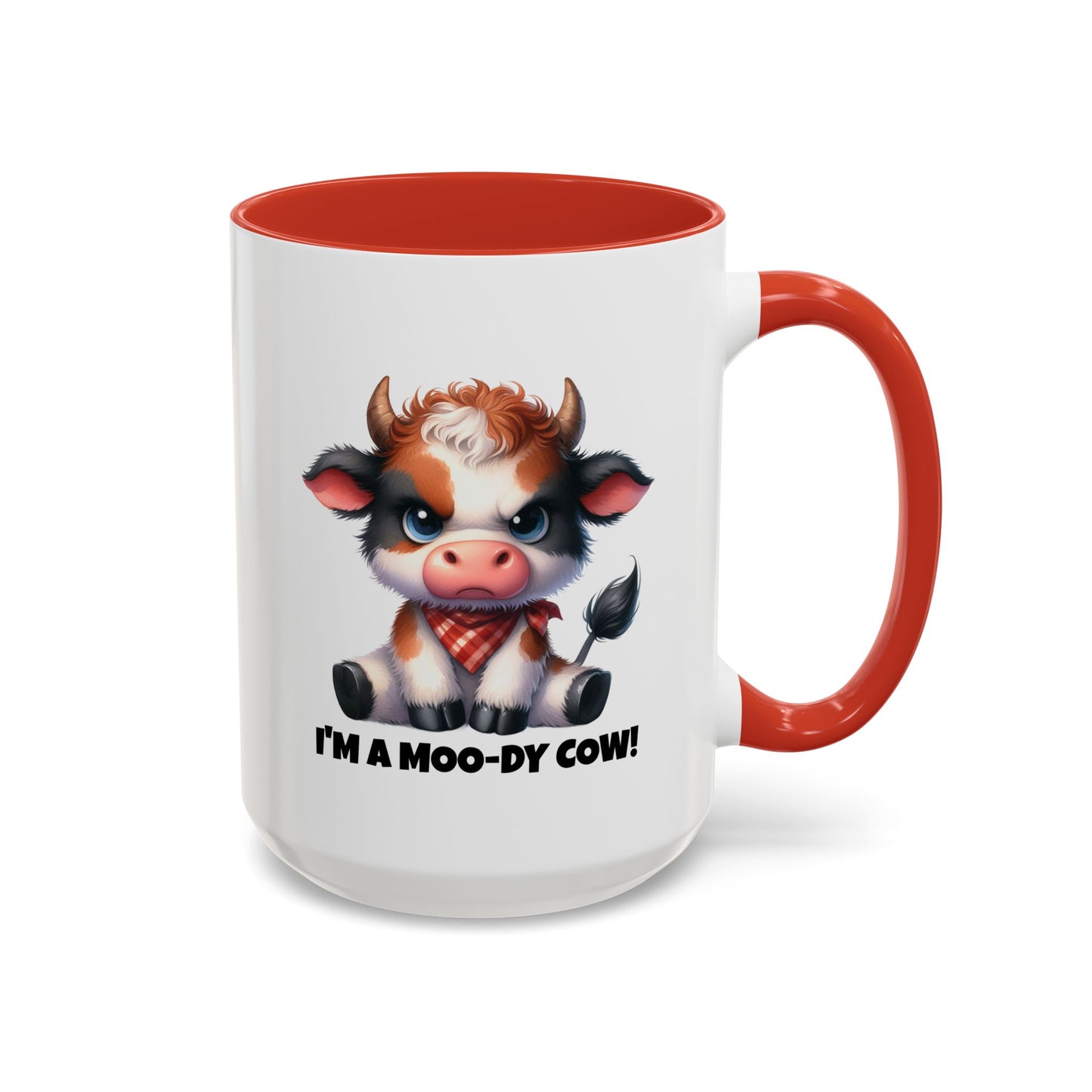 Humor Mug - I'm a Moody Cow