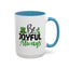 Wellness Mug - Be Joyful Always