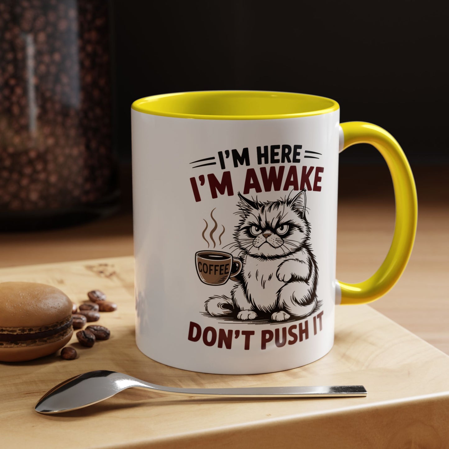 Office Mug - I'm Here I'm Awake