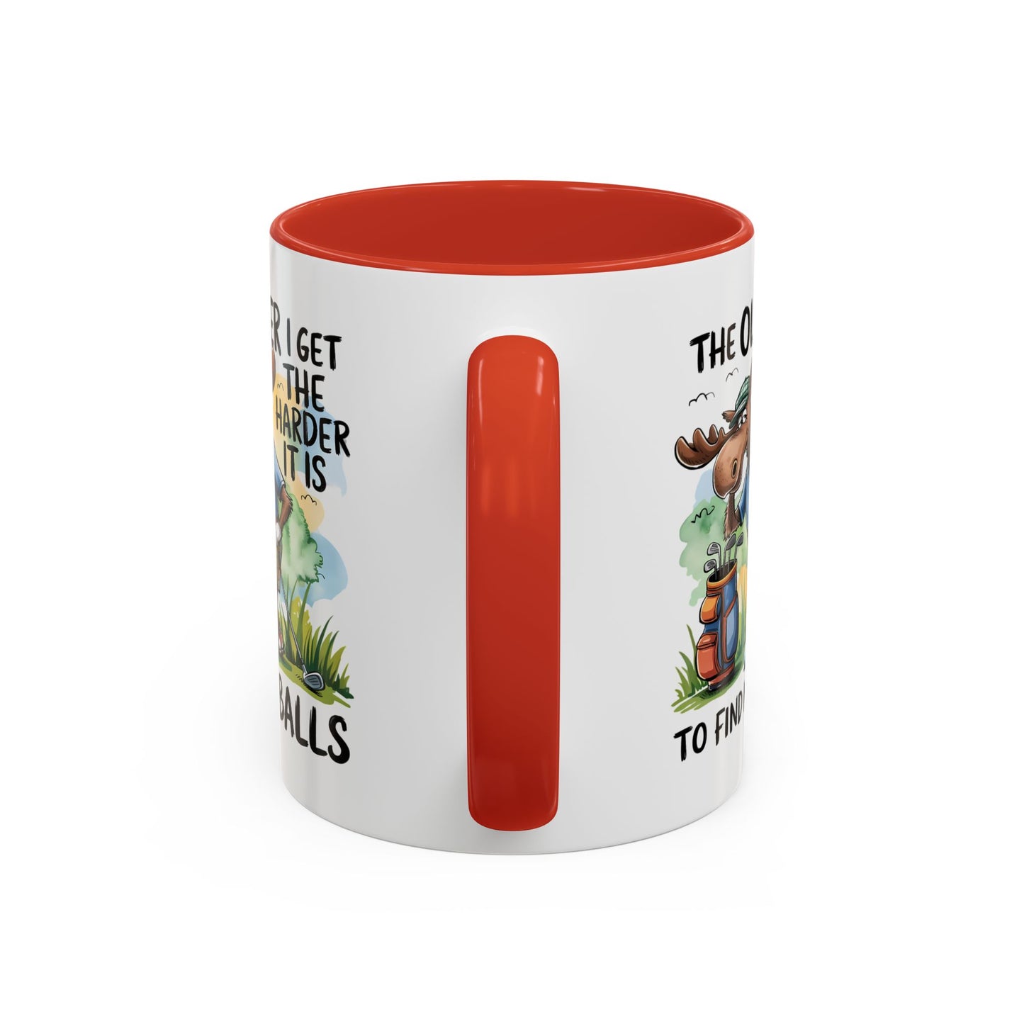 Humor Mug - The Older I Get