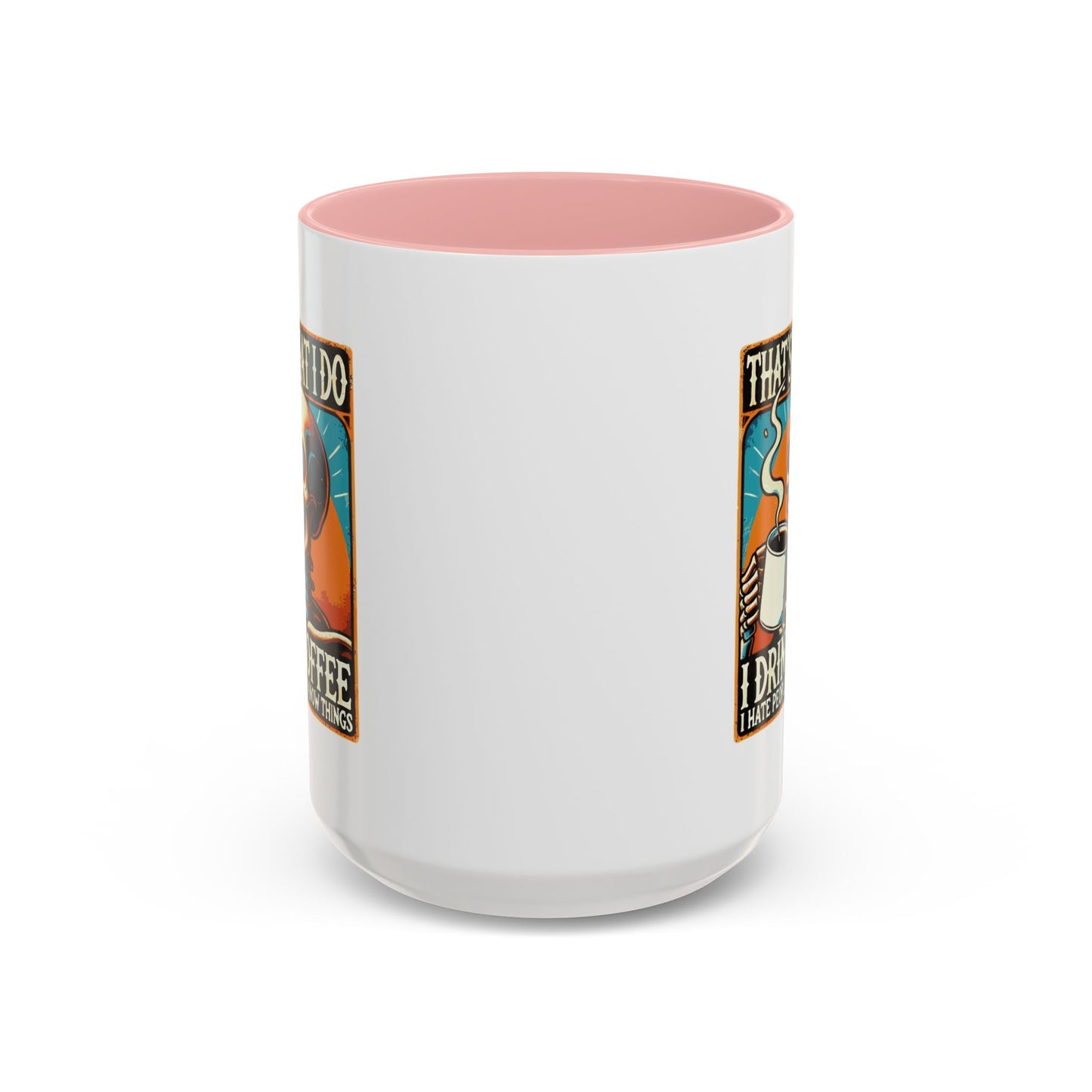 Office Mug - That's What I Do