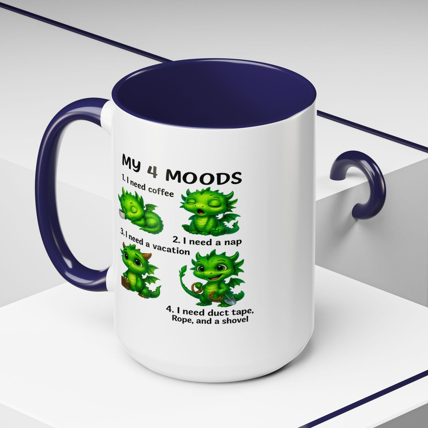Humor Mug - My 4 Moods Dragon