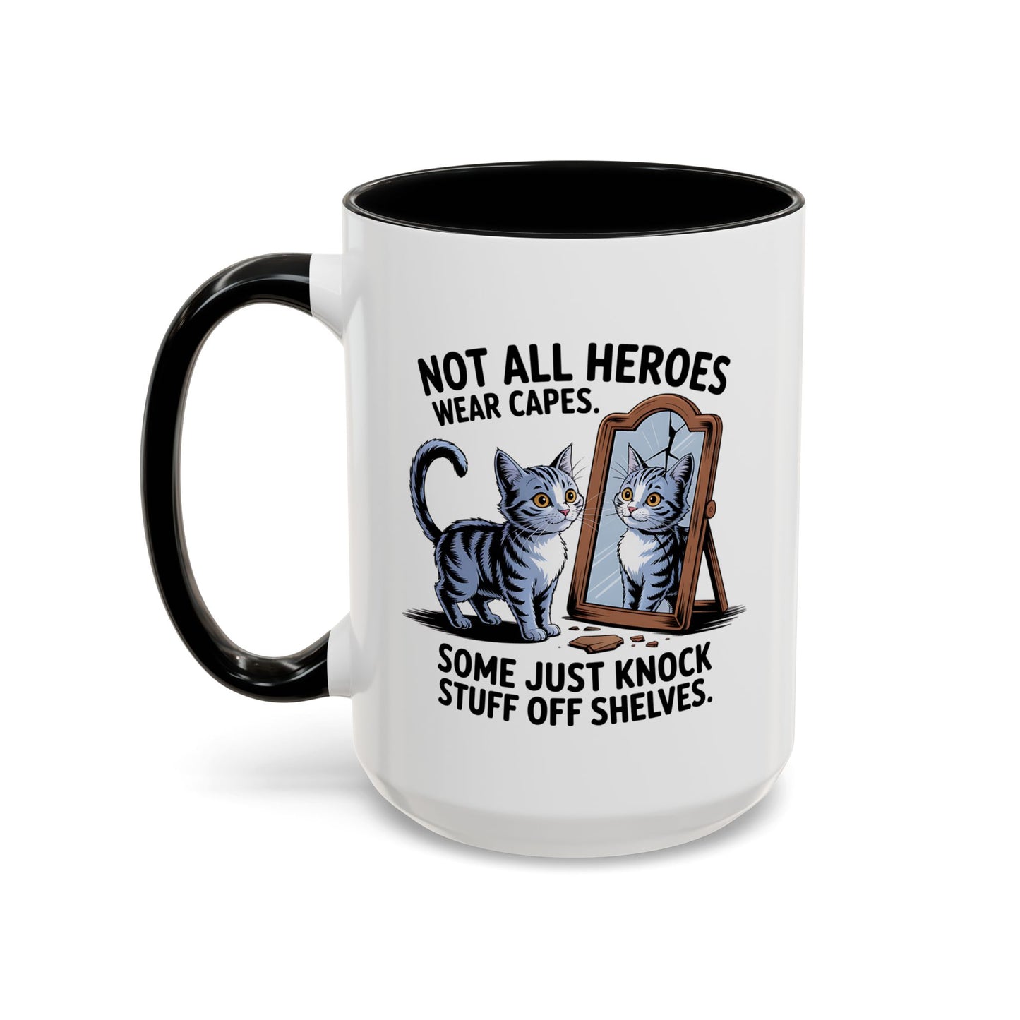 Animal Mug - Not All Heros