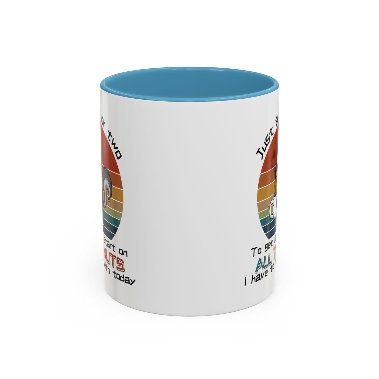 Humor Mug - Just a Cup or Two