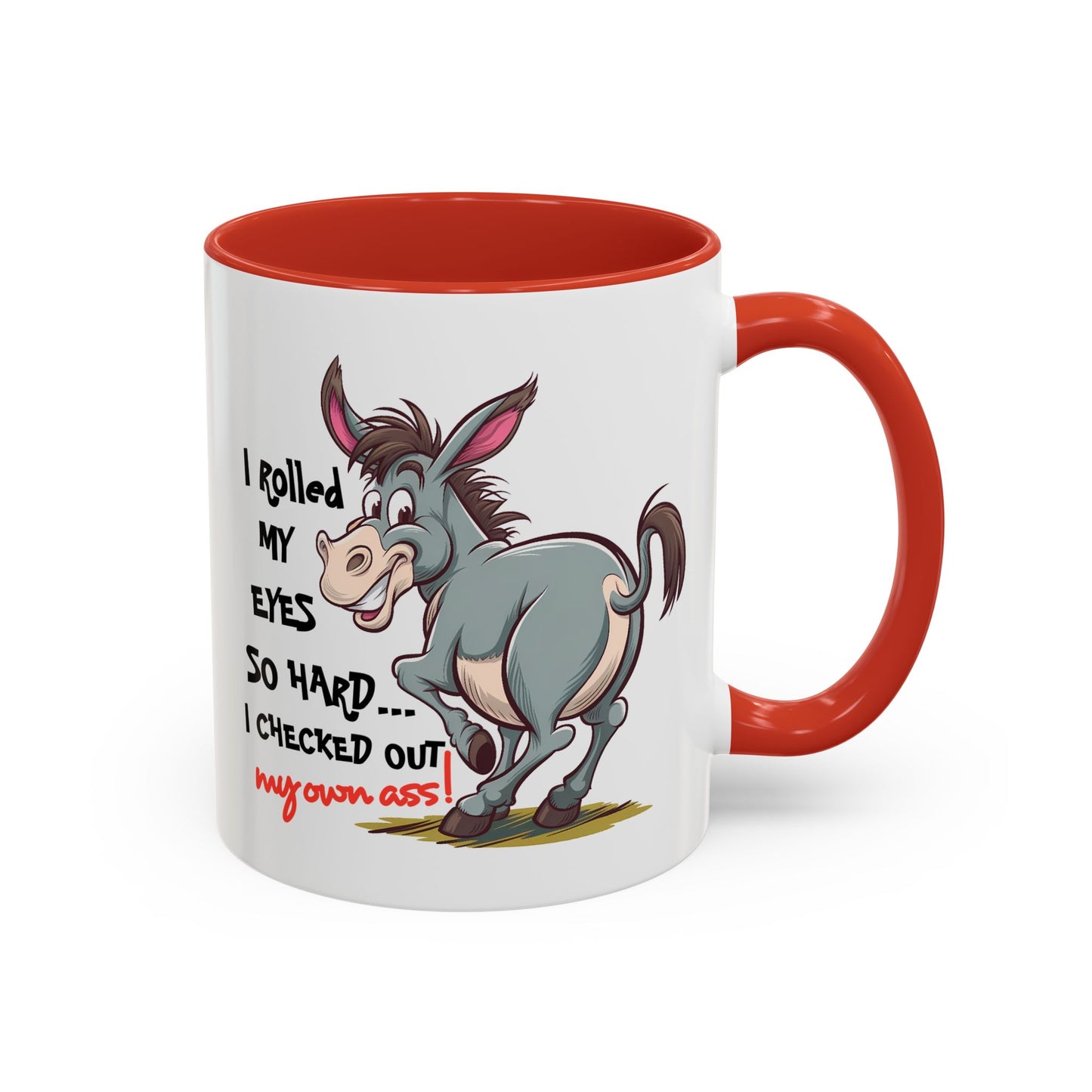 Adult Mug - I Rolled My Eyes So Hard