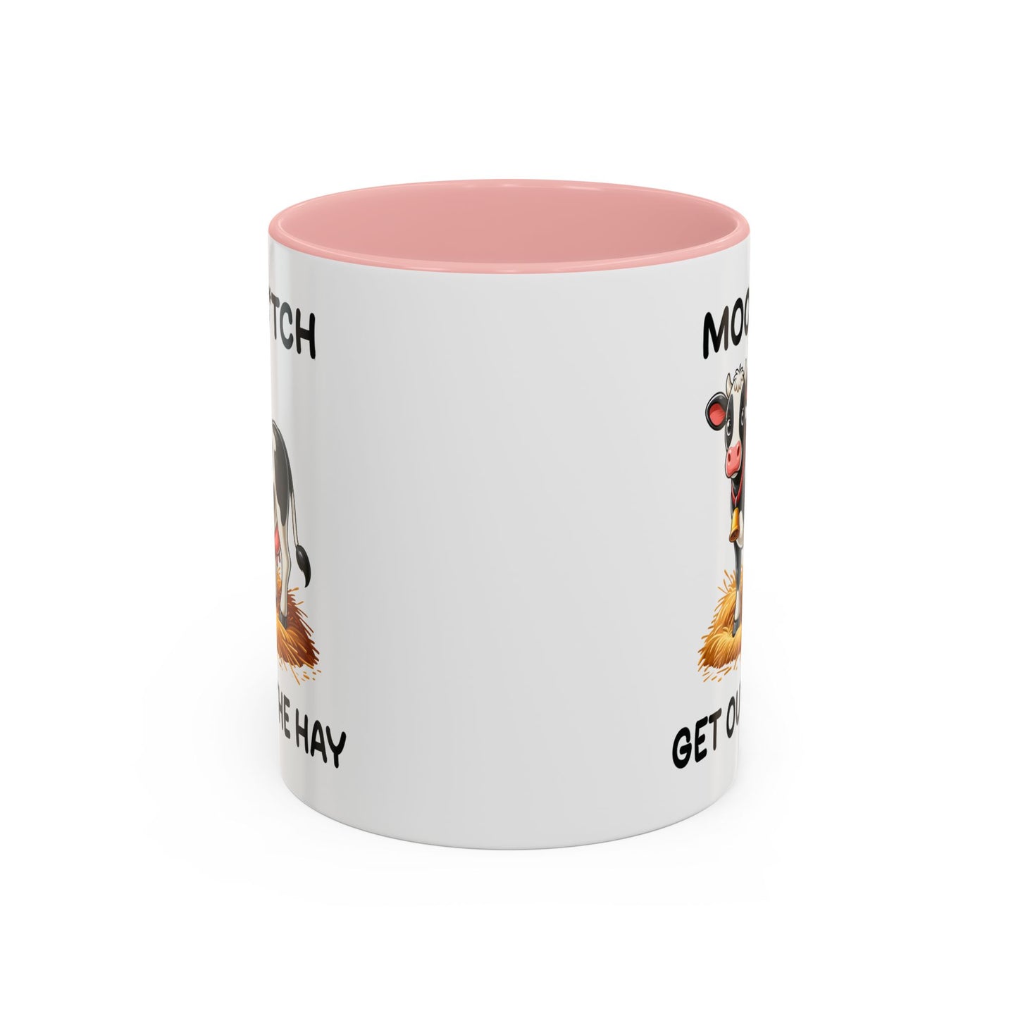 Humor Mug - Moo B*tch Get Out of the Way