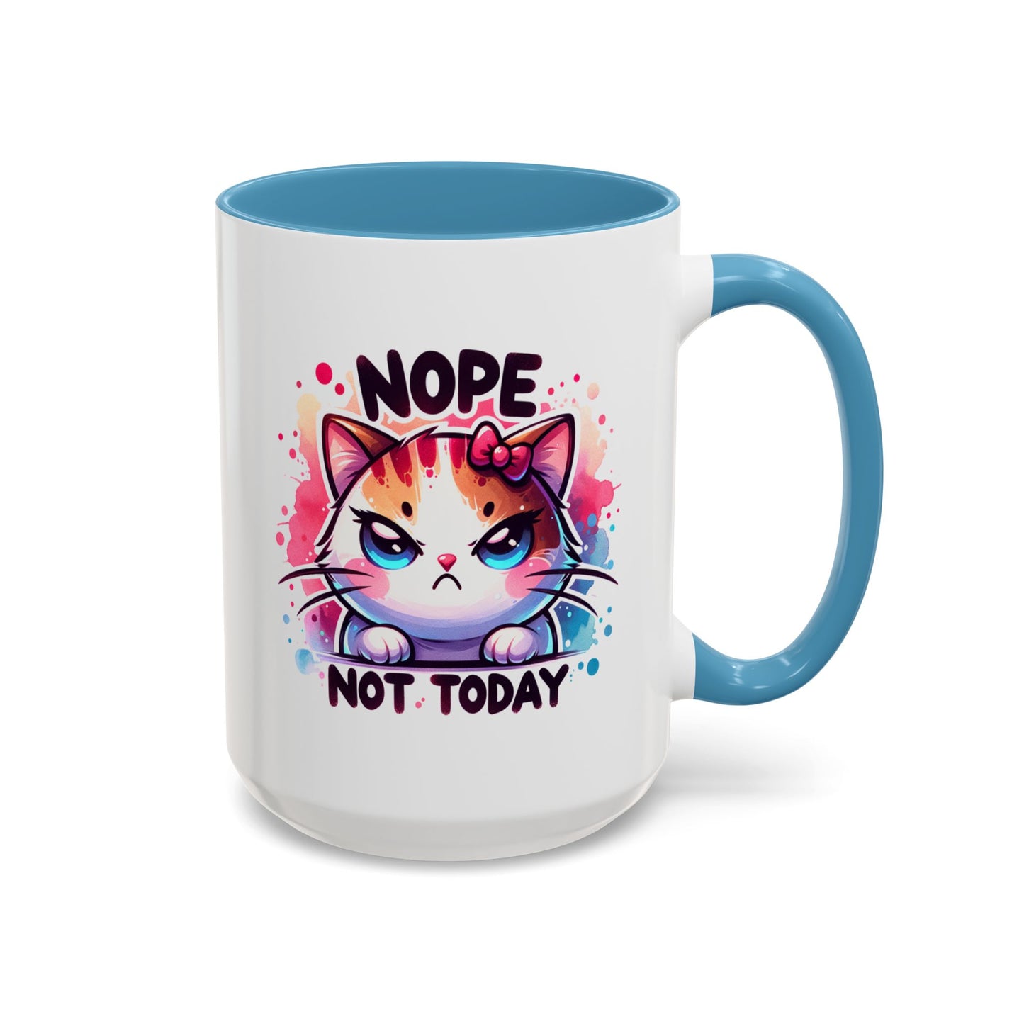 Humor Mug - Nope Not Today