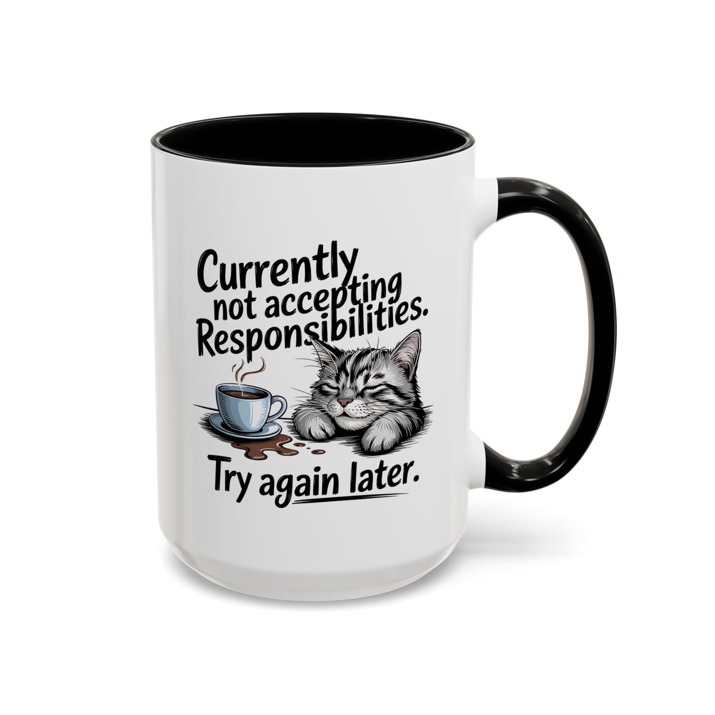 Animal Mug - Currently Not Accepting Responsibilities