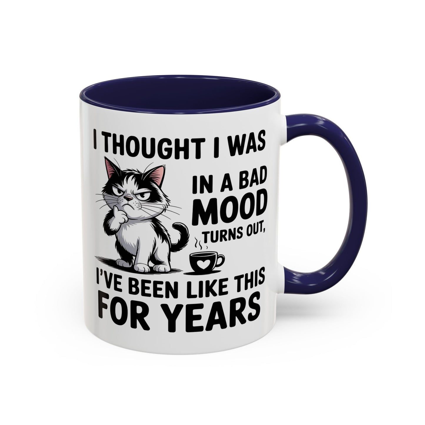 Animal Mug - I Thought I Was In a Bad Mood