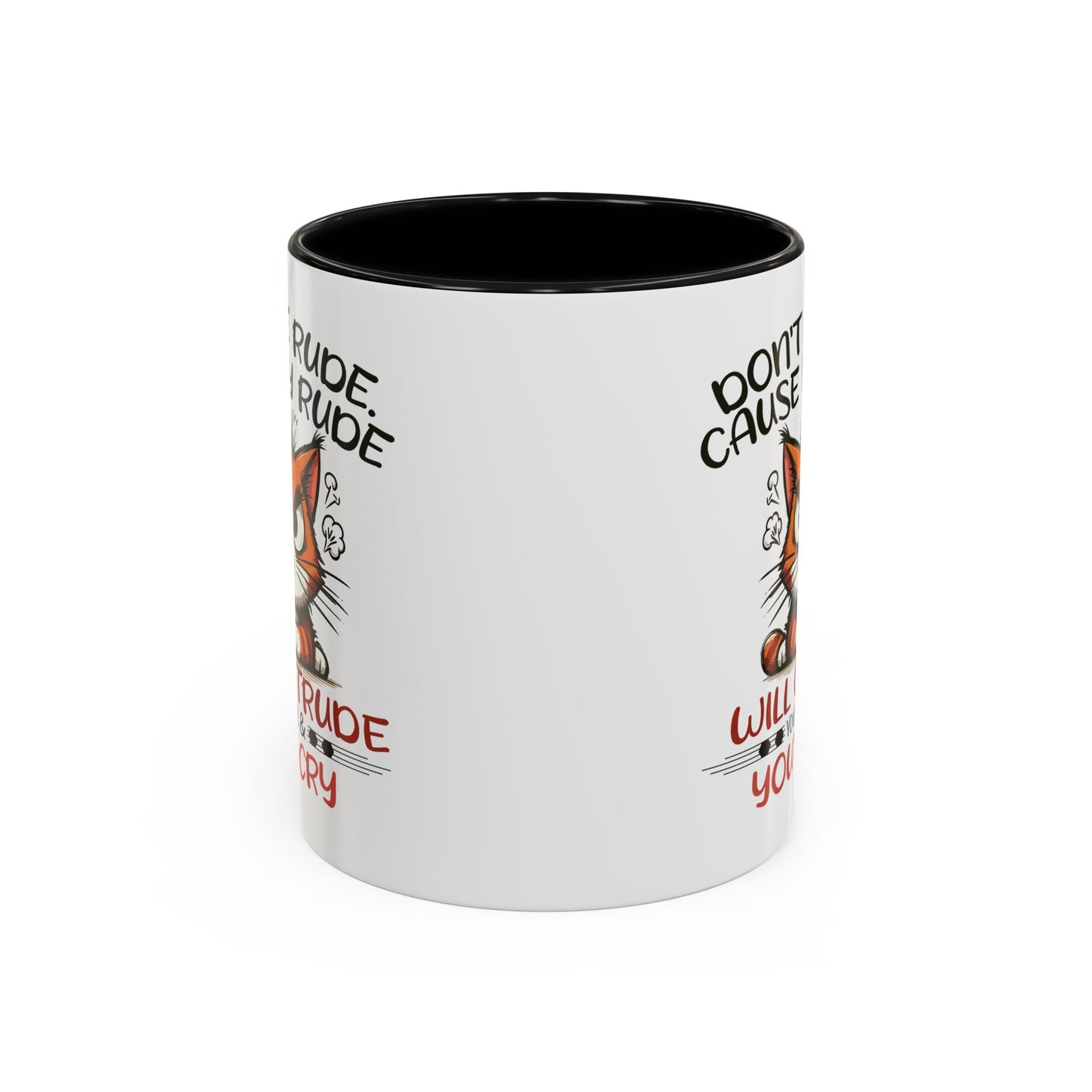 Humor Mug - Don't Be Rude