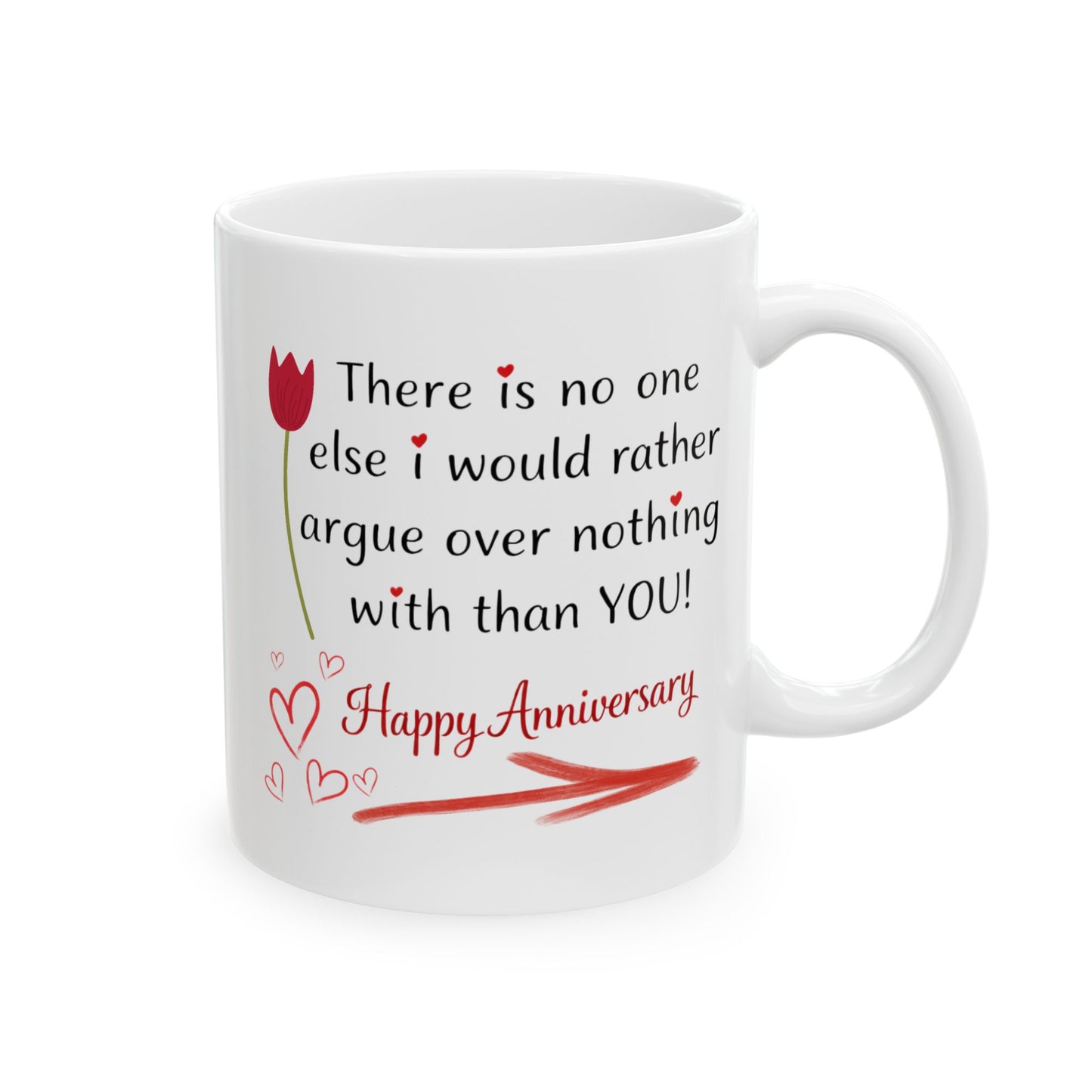 Anniversary Mug - There Is No One Else
