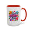 Mother's Day Mug - Best Mom Ever Flowers
