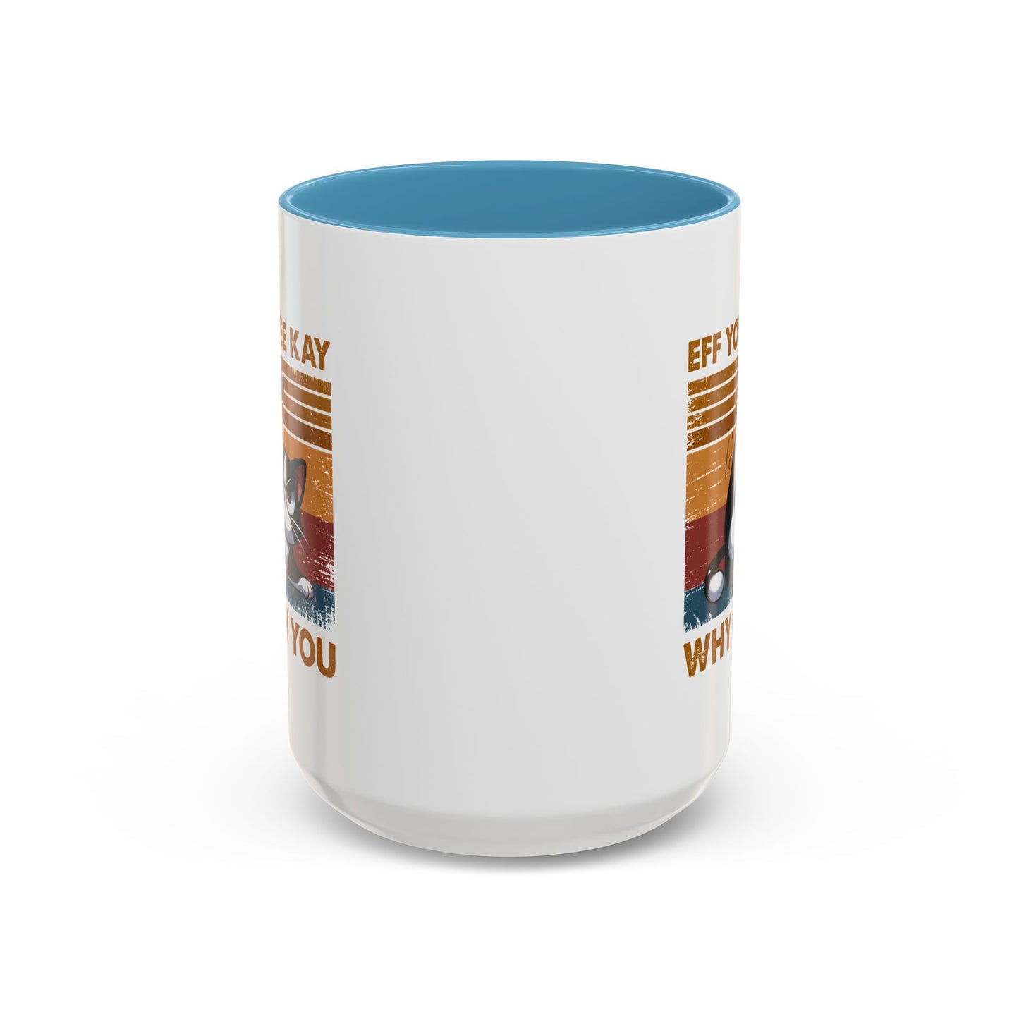 Humor Mug - Eff You See Kay Why Oh You