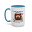 Humor Mug - No Man Has Ever Won a Game