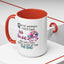 Adult Mug - A Wise Woman Once Said