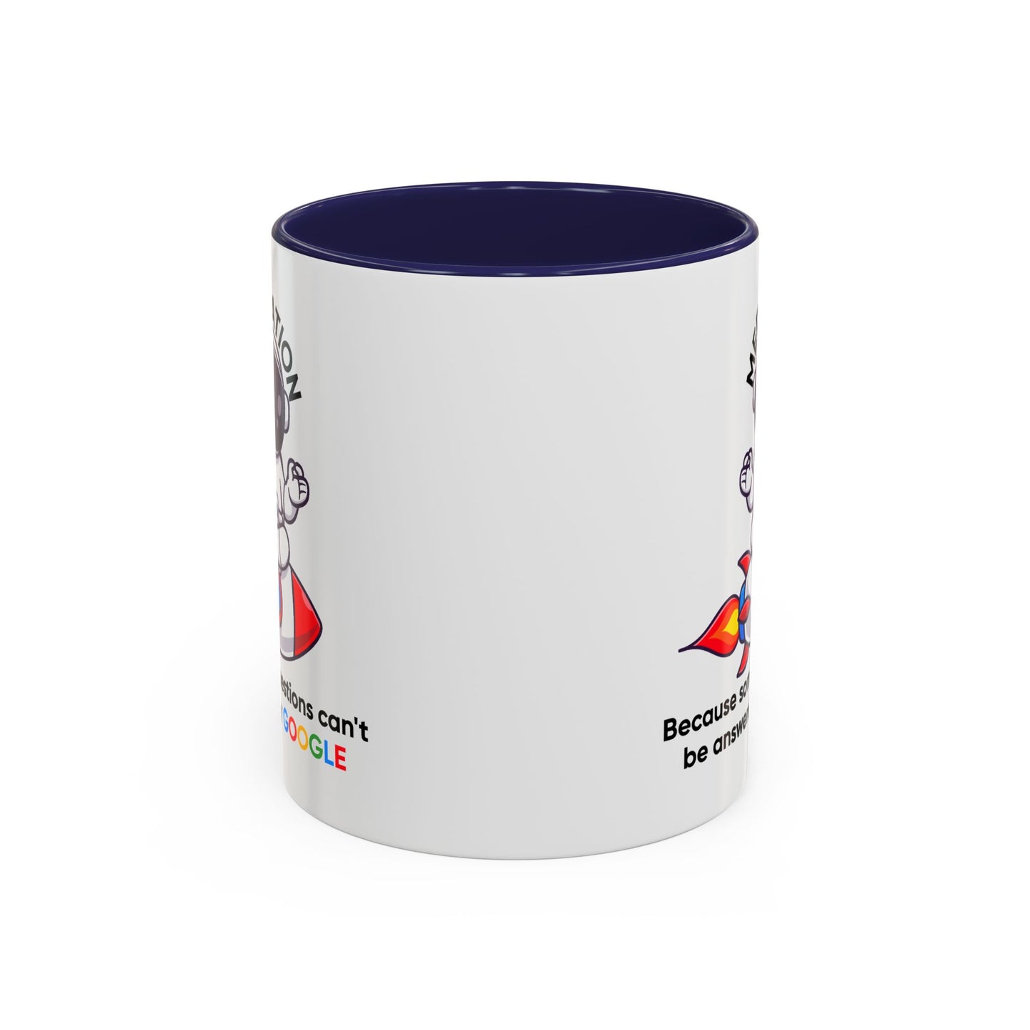 Humor Mug - Meditation Because Some Questions Can't Be Answered By Google