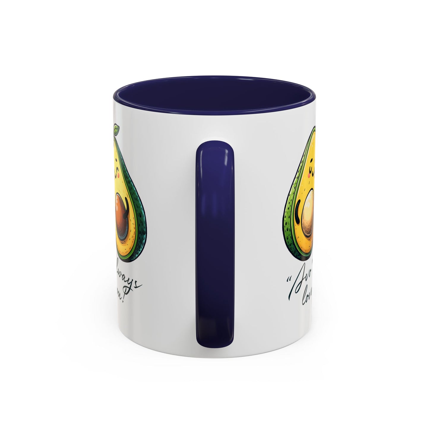 Valentine's Day Mug - Avo Always Love You