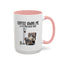 Humor Mug - Coffee Owns Me & I'm Fine With That